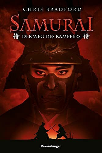 Samurai, Band 1: Der Weg des Kämpfers (Samurai, 1)