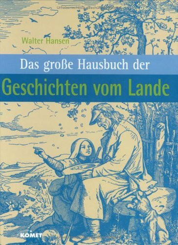 Das grosse Hausbuch der Geschichten vom Lande