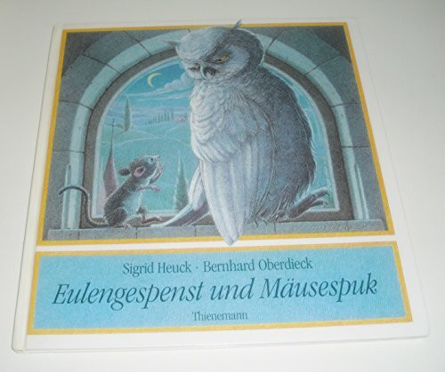 Eulengespenst und Mäusespuk