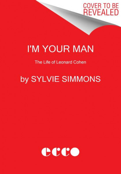 I'm Your Man: The Life of Leonard Cohen