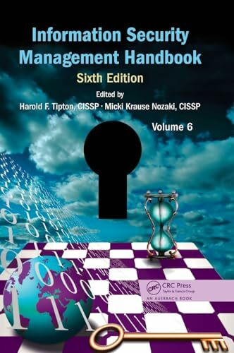 Information Security Management Handbook, Volume 6