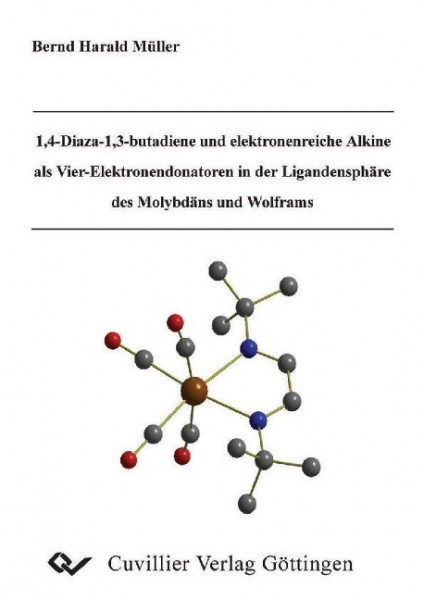 1,4-Diaza-1,3-butandiene und elektronenreiche Alkine als Vier-Elektronendonatoren in der Ligandensph