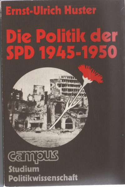 Die Politik der SPD 1945-1950 (Campus Studium alt)