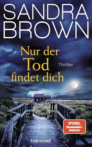 Nur der Tod findet dich: Thriller