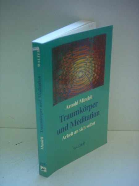 Traumkörper und Meditation
