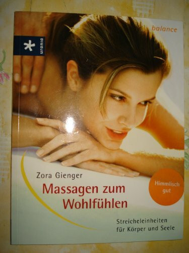 Massagen zum Wohlfühlen: Streicheleinheiten für Körper und Seele