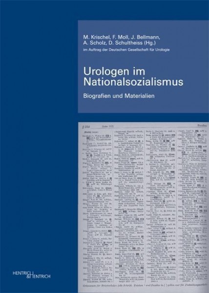 Urologen im Nationalsozialismus. Band 2