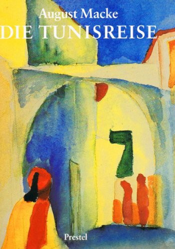 August Macke, Die Tunisreise