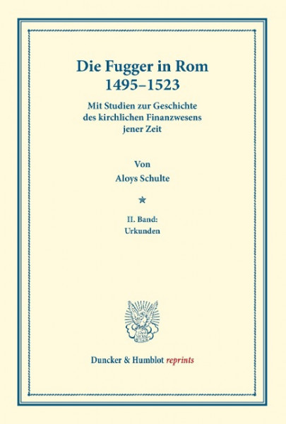 Die Fugger in Rom 1495-1523.