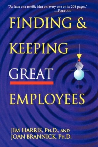 Finding & Keeping Great Employees Finding & Keeping Great Employees