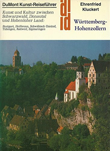 Württemberg - Hohenzollern. Kunst - Reiseführer