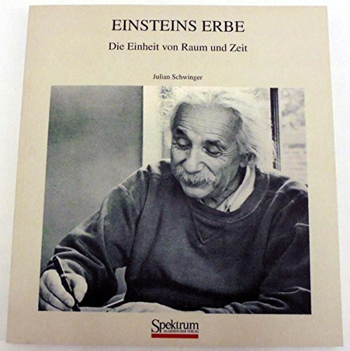 Einsteins Erbe: Die Einheit von Raum und Zeit