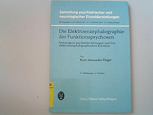 Die Elektroenzephalographie der Funktionspsychosen. (Sammlung psychiatrischer und neurologischer Einzeldarstellungen). *** Wenn Sie an einem Tag mehr als einen Titel bei uns bestellen, liefern wir inn