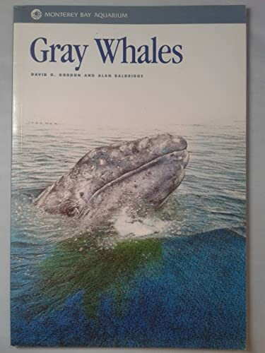 Gray Whales (Monterey Bay Aquarium Natural History Series)
