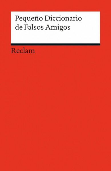 Pequeño Diccionario de Falsos Amigos (Reclams Universal-Bibliothek)