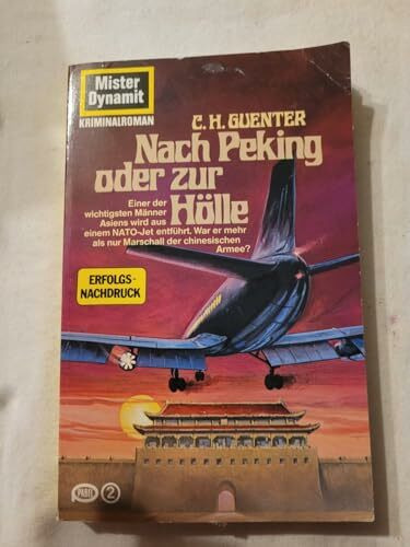 Nach Peking oder zur Hölle