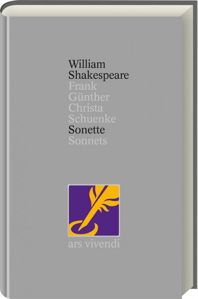 Sonette / Sonnets, William Shakespeare (Gesamtausgabe übersetzt von Frank Günther und Christa Schuenke Band 38) - zweisprachige Ausgabe