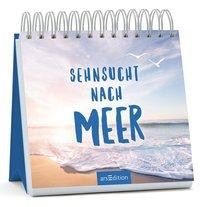 Sehnsucht nach Meer - Tischkalender zum Davonträumen, originelles Geschenk mit wunderschönen Strandb