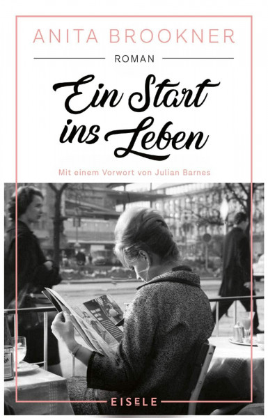 Ein Start ins Leben: Roman | Das meisterhafte Debüt der Booker-Prize-Preisträgerin - »Ein Vergnügen! Unterhaltsam und wunderbar geschrieben.« The Times