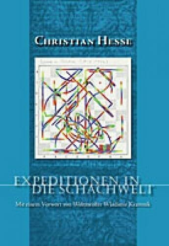 Expeditionen in die Schachwelt: Helden, Taten, Denkanstöße
