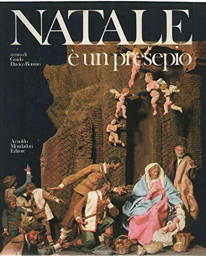 Natale è un presepio (Libri per le festività religiose)