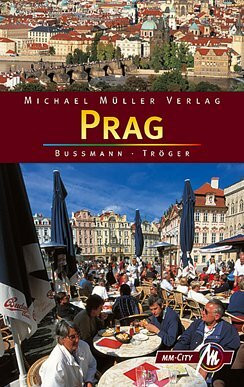 Prag: Reisehandbuch mit vielen praktischenTipps (MM City)