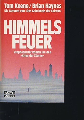 Aktion Himmelsfeuer (Allgemeine Reihe. Bastei Lübbe Taschenbücher)