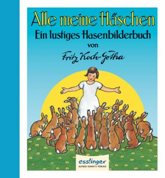 Alle meine Häschen