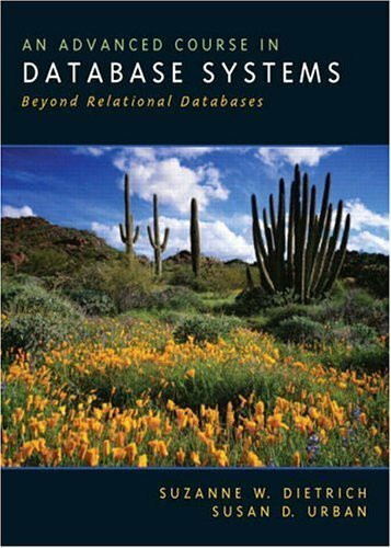 An Advanced Course in Database Systems: Beyond Relational Databases