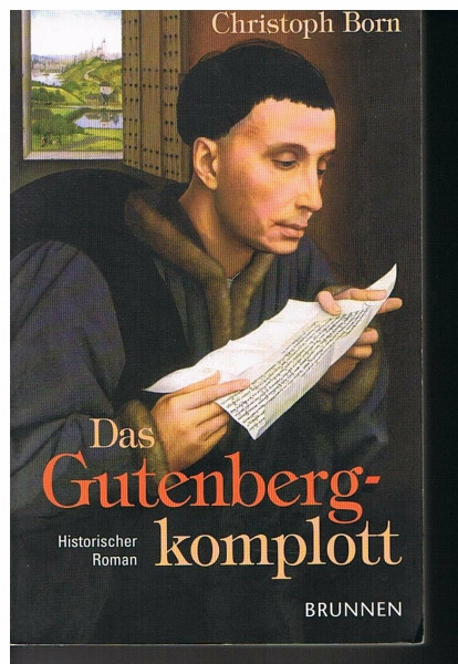 Das Gutenbergkomplott: Historischer Roman