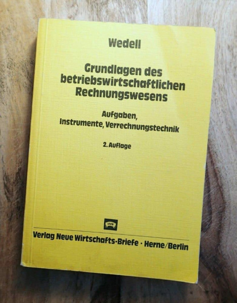 Grundlagen des betriebswirtschaftlichen Rechnungswesens : Aufgaben, Instrumente, Verrechnungstechnik.