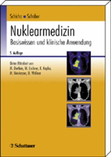 Nuklearmedizin: Basiswissen und klinische Anwendung