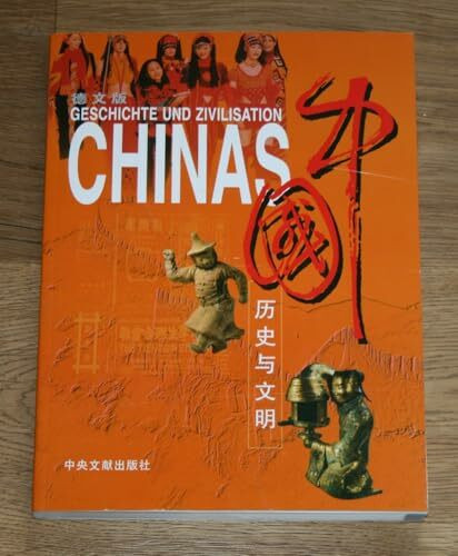 Geschichte Und Zivilisation Chinas