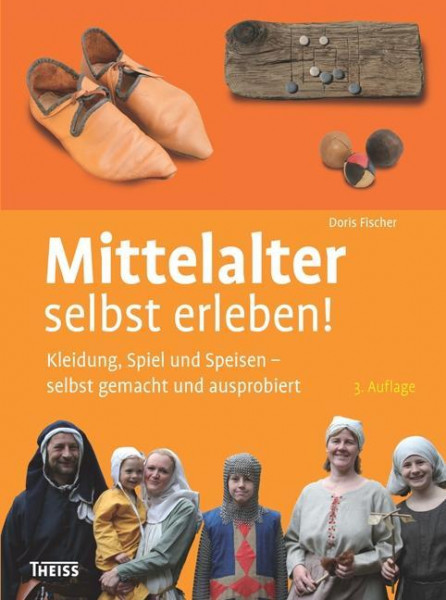 Mittelalter selbst erleben!