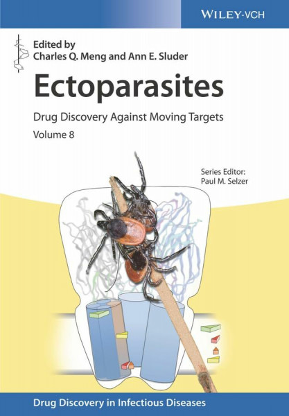 Ectoparasites: Drug Discovery Against Moving Targets (Drug Discovery in Infectious Diseases)