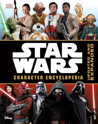 Star Wars Character Encyclopedia, Updated and Expanded Star Wars Character Encyclopedia, Updated and Expanded