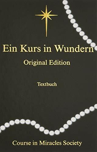 Ein Kurs in Wundern: Original-Edition – Textbuch