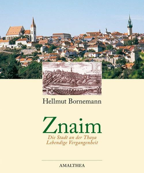 Znaim: Stadt an der Thaya