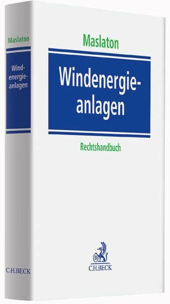 Windenergieanlagen: Ein Rechtshandbuch