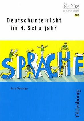 Deutschunterricht im 4. Schuljahr