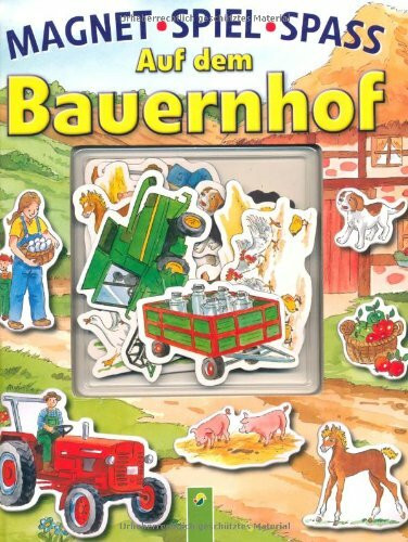 Magnetspielspaß Auf dem Bauernhof: Buch mit magnetischen Seiten und 16 Magneten