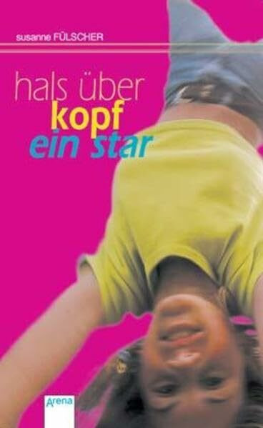 Hals über Kopf ein Star