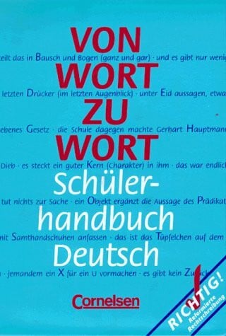 Von Wort zu Wort - Bisherige Ausgabe: Schülerhandbuch Deutsch: Flexibler Kunststoff-Einband