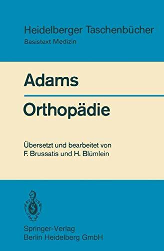 Orthopädie: Eine Einführung für Studierende der Medizin (Heidelberger Taschenbücher) (German Edition) (Heidelberger Taschenbücher, 200, Band 200)