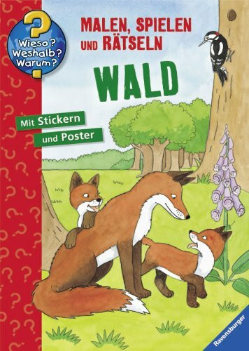 Ravensburger Verlag GmbH Wald (Wieso? Weshalb? Warum? Malen, Spielen Und Rätseln)