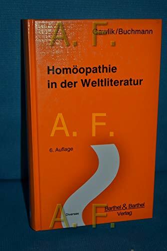Homöopathie in der Weltliteratur Homöopathie in der Weltliteratur