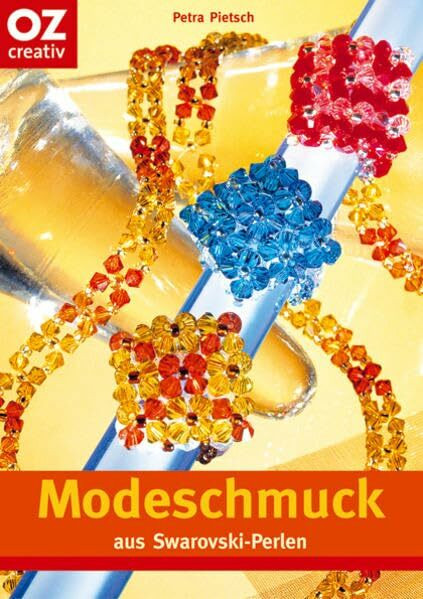 Modeschmuck aus Swarovski-Perlen (Creativ-Taschenbuecher. CTB)