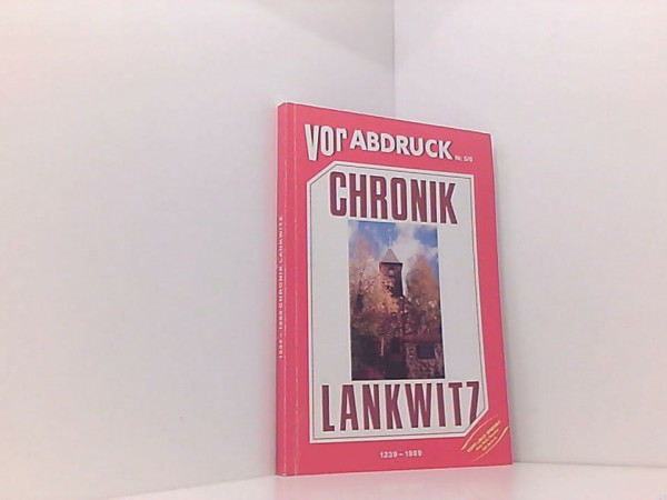 Chronik Lankwitz. Lankwitzer Heimatbuch