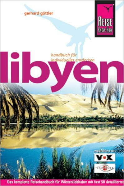 Reise Know-How Libyen: Reiseführer für individuelles Entdecken