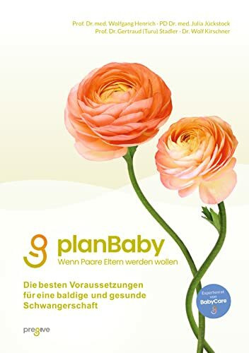 planBaby - Wenn Paare Eltern werden wollen: inkl. Fragebogenanalyse für beide Partner - Die besten Voraussetzungen für eine baldige und gesunde Schwangerschaft